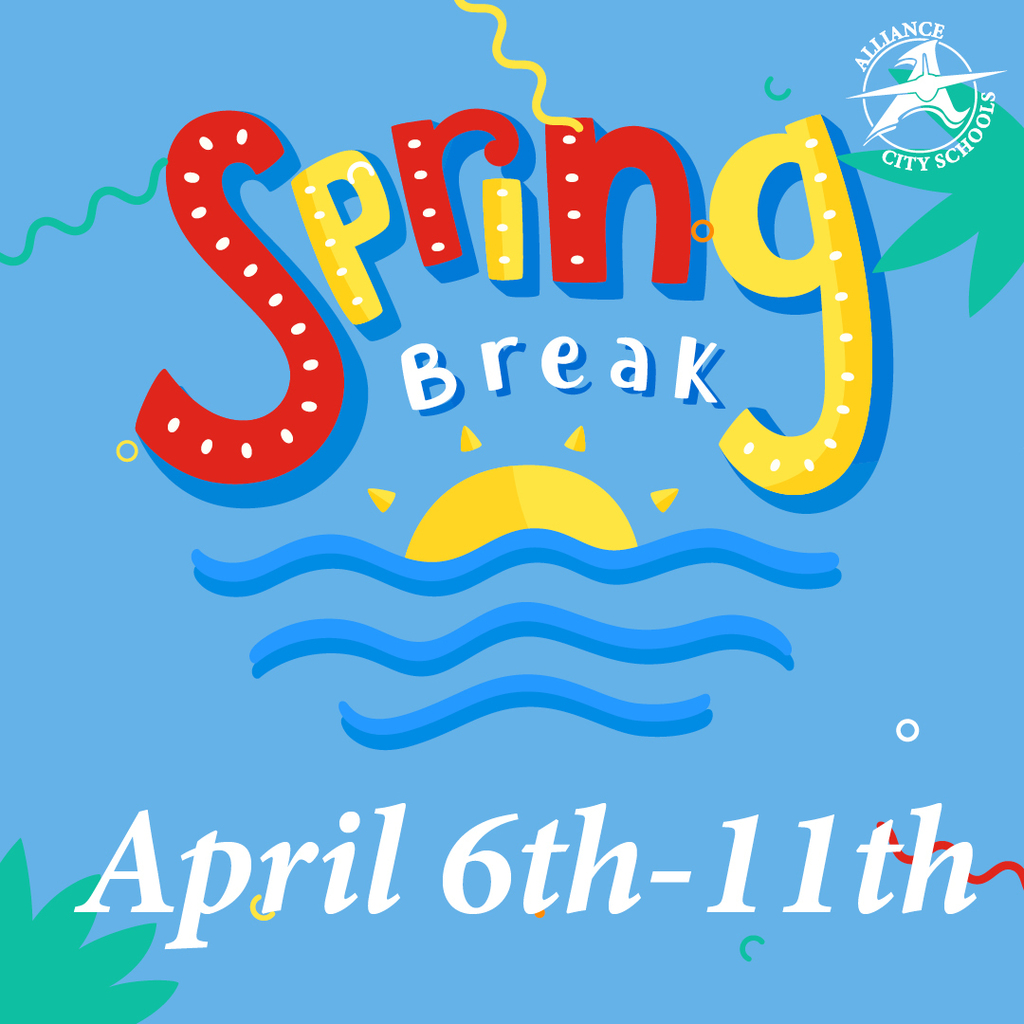 Spring Break April 6-11