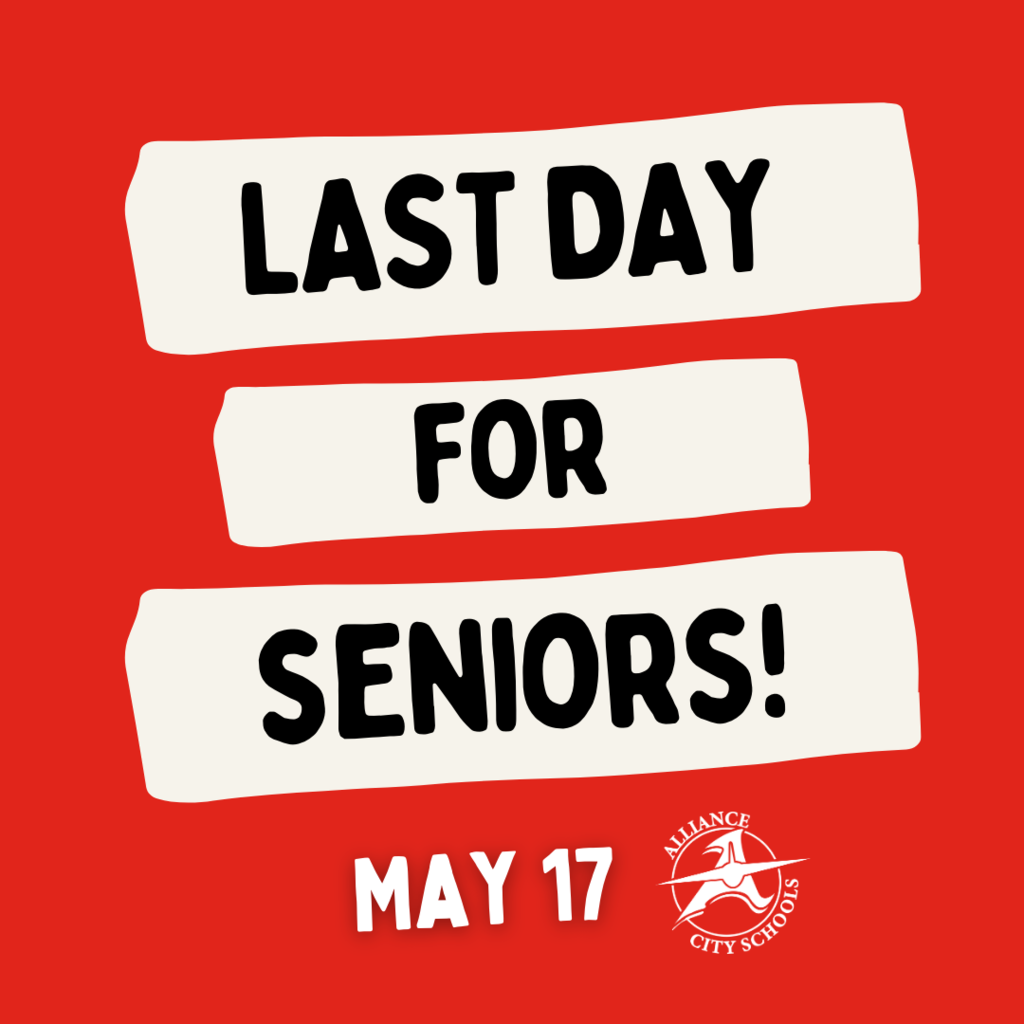 Last Day For Seniors - May 17